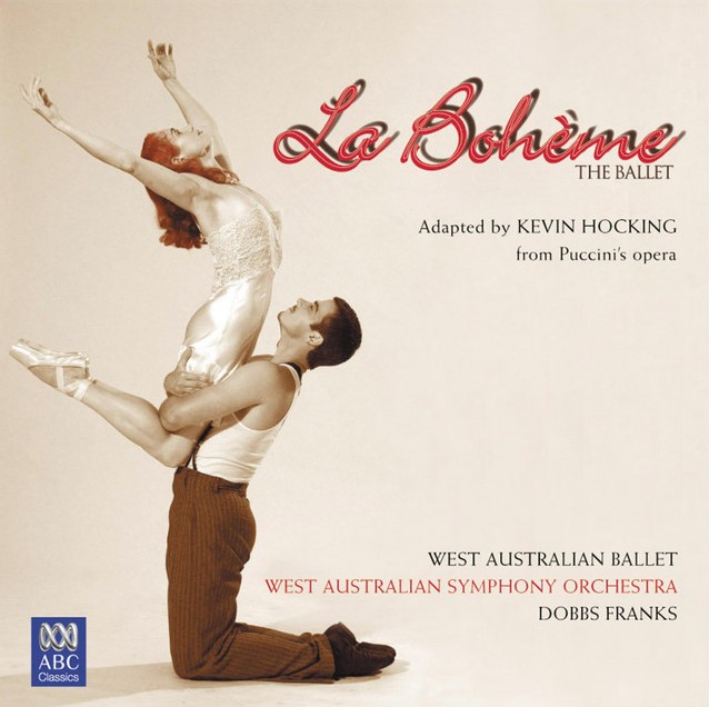 CD cover, La Boheme The Ballet, featuring kneeling male dancer lifting female dancer
